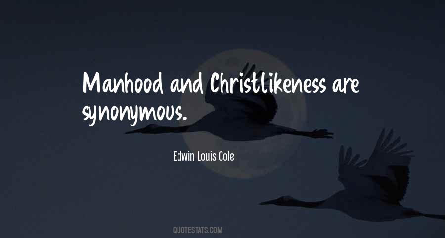 Edwin Louis Cole Quotes #330921