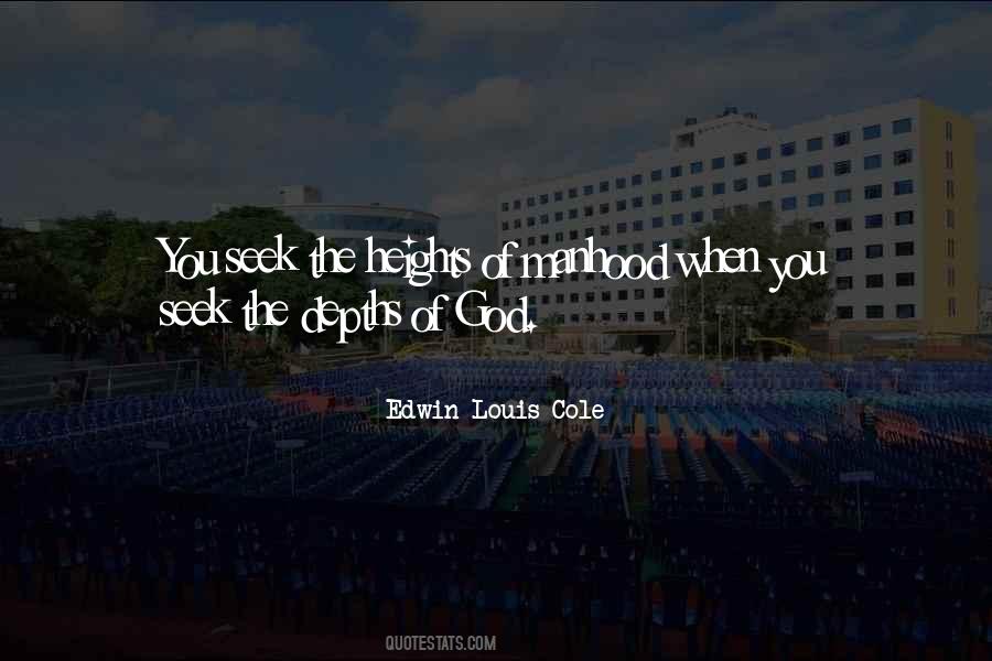 Edwin Louis Cole Quotes #852795