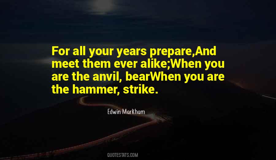 Edwin Markham Quotes #1775620