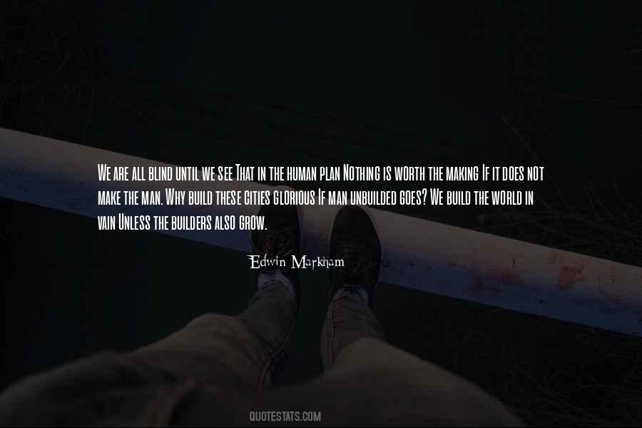 Edwin Markham Quotes #853009