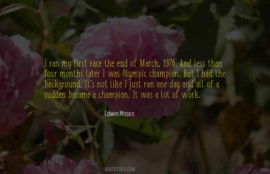 Edwin Moses Quotes #361962