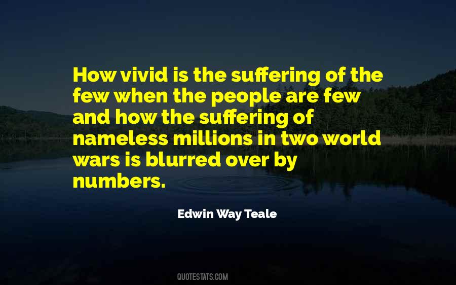 Edwin Way Teale Quotes #1778864
