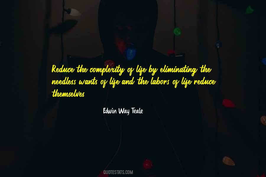 Edwin Way Teale Quotes #1839548