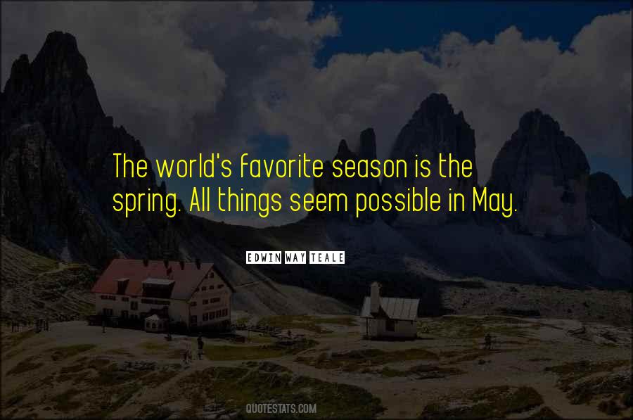 Edwin Way Teale Quotes #363858