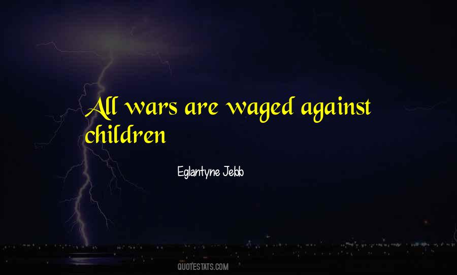 Eglantyne Jebb Quotes #359183