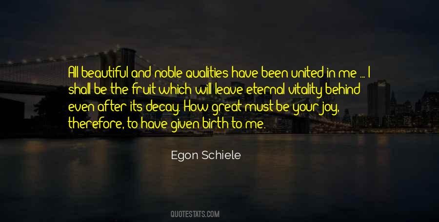Egon Schiele Quotes #438960