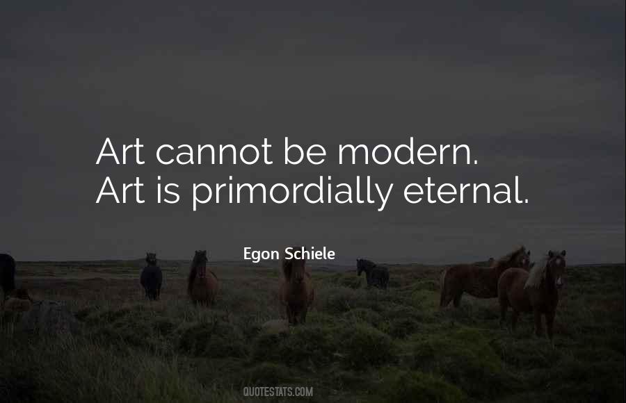 Egon Schiele Quotes #520491