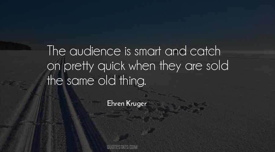 Ehren Kruger Quotes #1767607