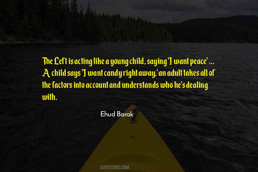 Ehud Barak Quotes #352436