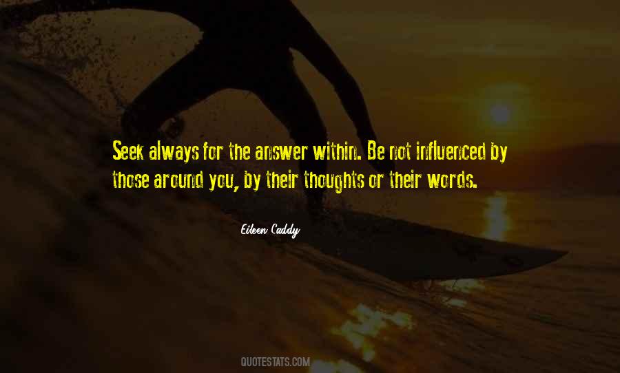 Eileen Caddy Quotes #1265284