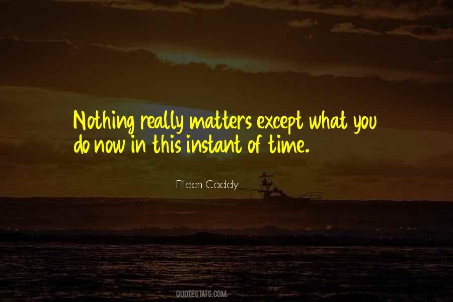 Eileen Caddy Quotes #1659714