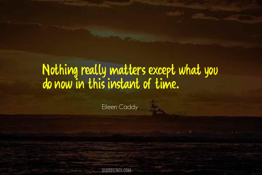 Eileen Caddy Quotes #1659714