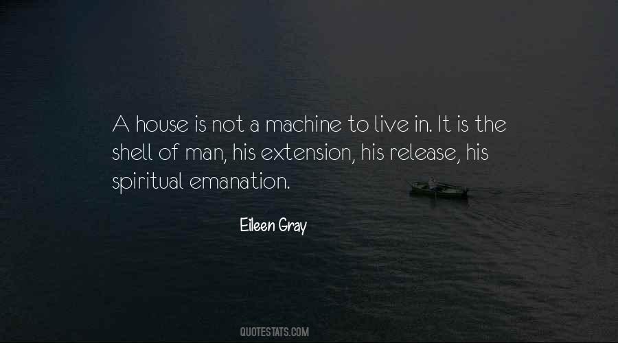 Eileen Gray Quotes #1560723