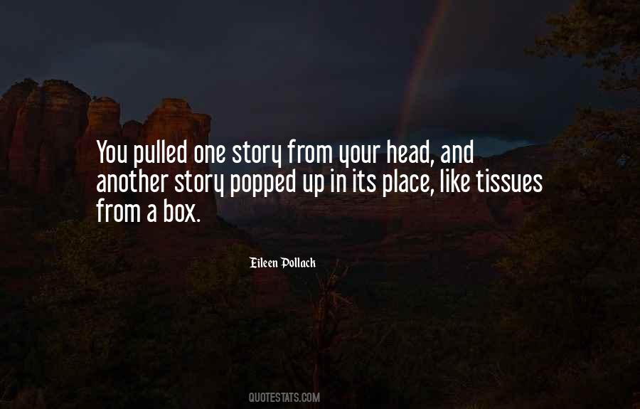 Eileen Pollack Quotes #1591853