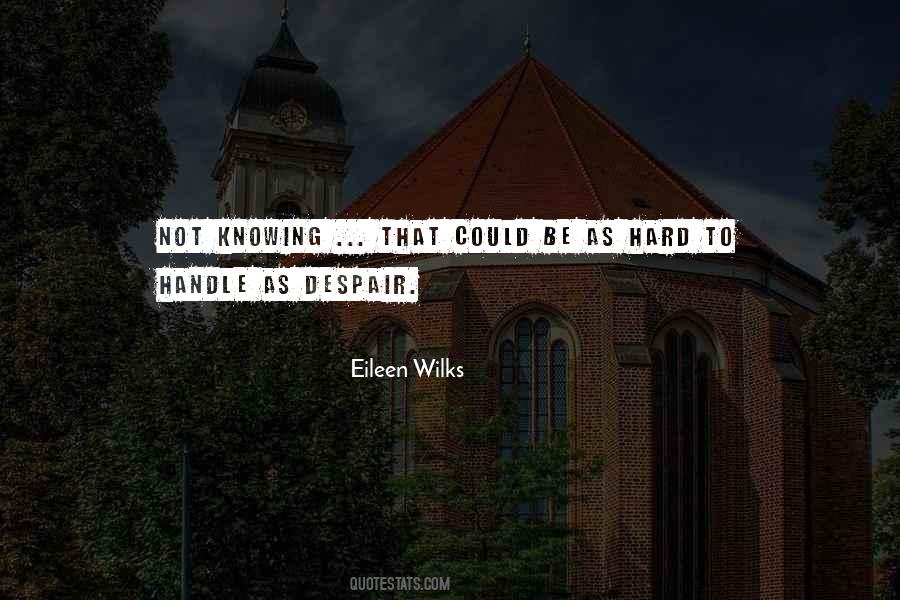Eileen Wilks Quotes #1355827