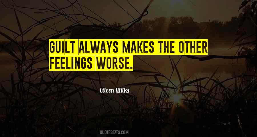 Eileen Wilks Quotes #1560158