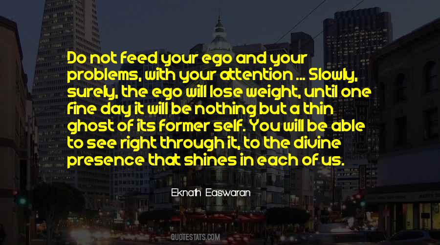 Eknath Easwaran Quotes #1790805