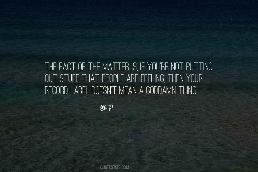 El-P Quotes #1681088