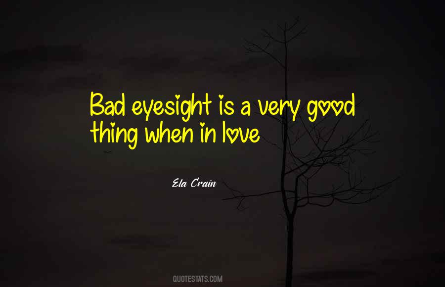 Ela Crain Quotes #1069091