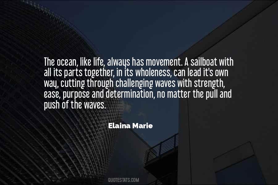 Elaina Marie Quotes #1399148