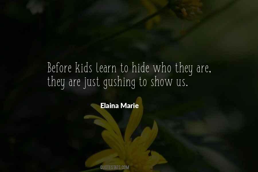 Elaina Marie Quotes #228950