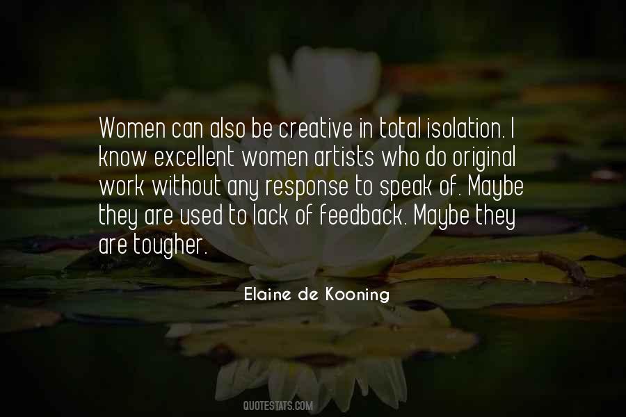 Elaine De Kooning Quotes #564256
