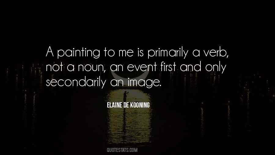 Elaine De Kooning Quotes #769084