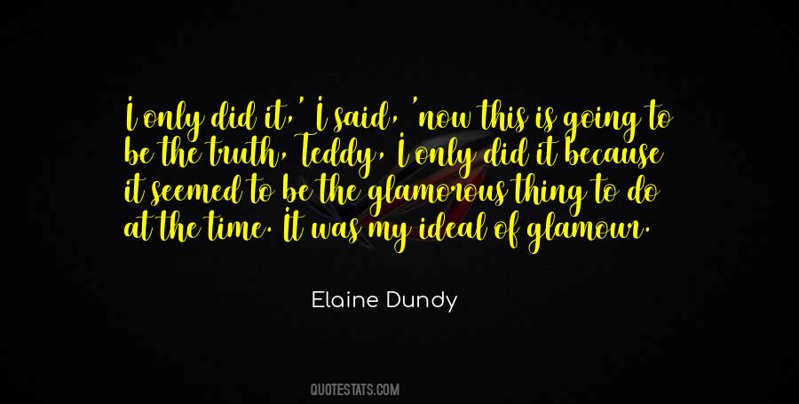 Elaine Dundy Quotes #100375