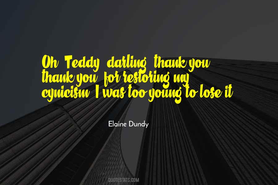 Elaine Dundy Quotes #1226213