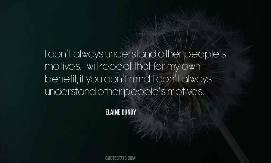 Elaine Dundy Quotes #728392