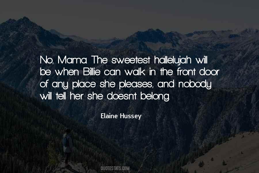 Elaine Hussey Quotes #1141264