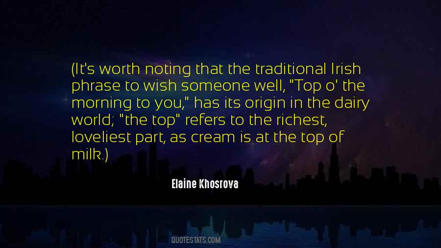 Elaine Khosrova Quotes #1444435