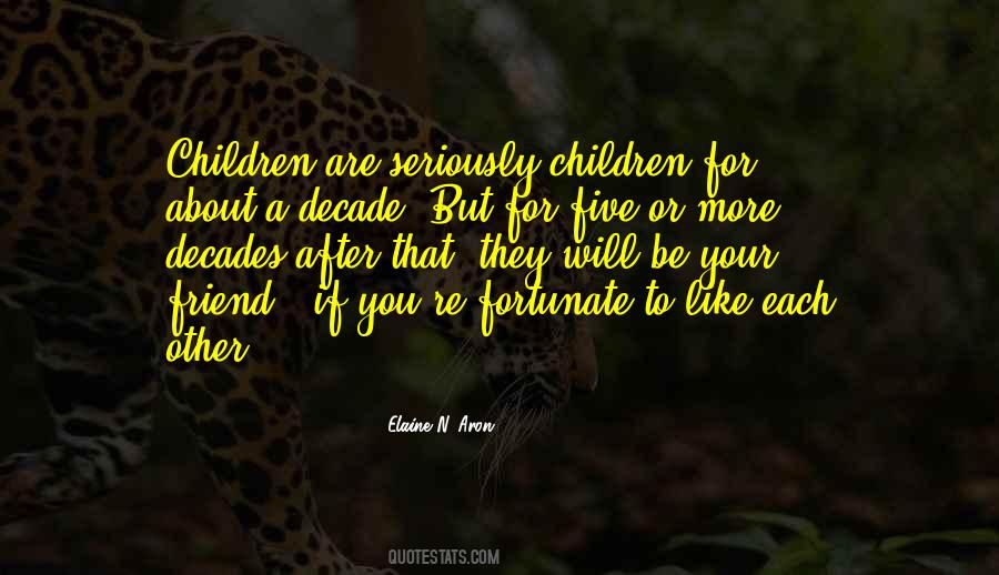 Elaine N. Aron Quotes #1720805