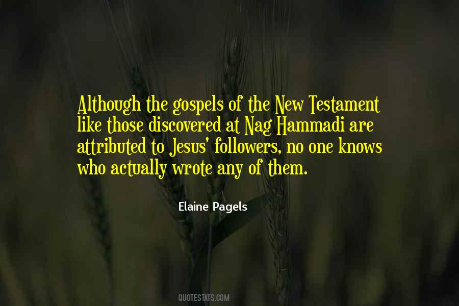 Elaine Pagels Quotes #1354720