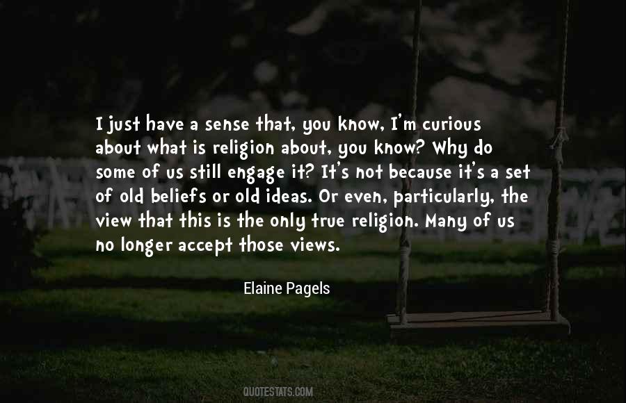 Elaine Pagels Quotes #1457101