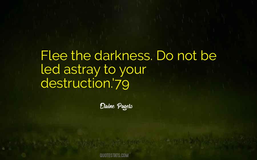 Elaine Pagels Quotes #742868