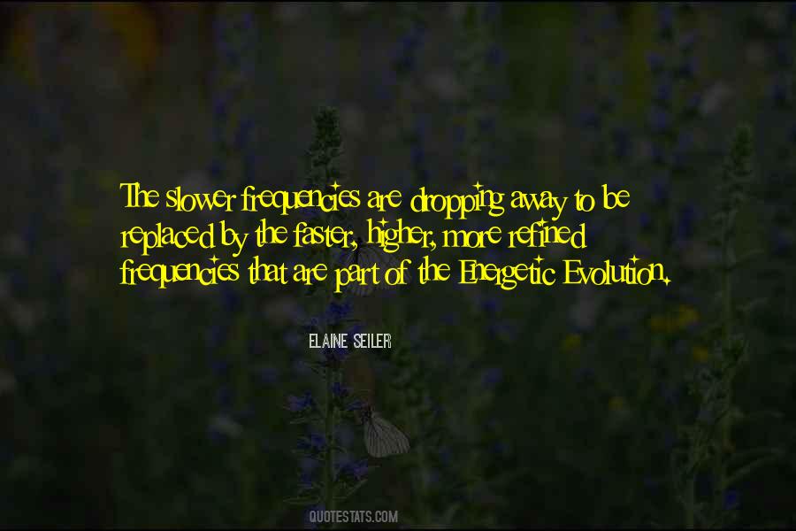 Elaine Seiler Quotes #1213197