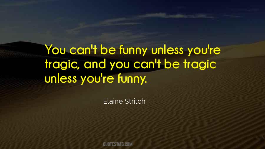 Elaine Stritch Quotes #1104625