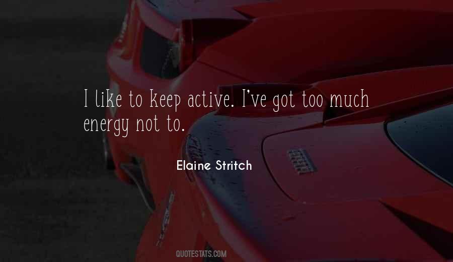 Elaine Stritch Quotes #1169966