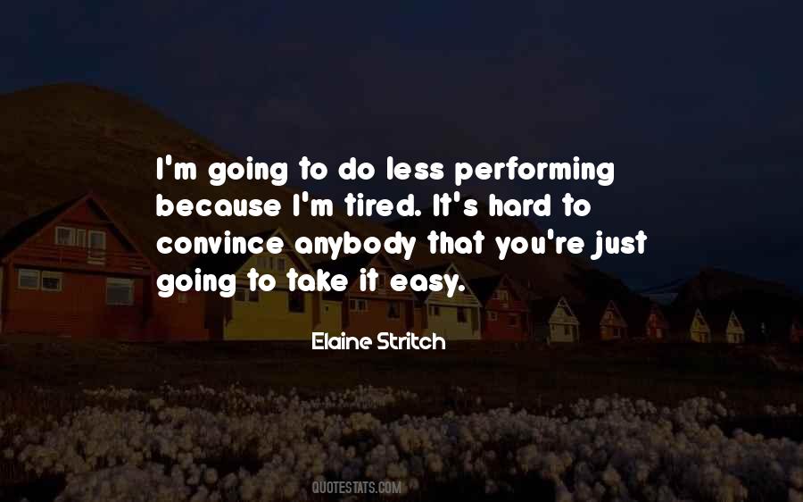 Elaine Stritch Quotes #1834666