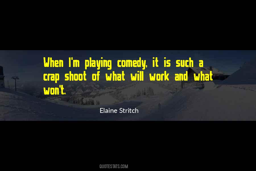 Elaine Stritch Quotes #709575