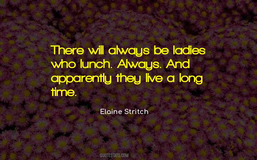 Elaine Stritch Quotes #725631