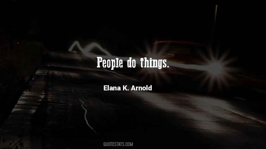 Elana K. Arnold Quotes #54852
