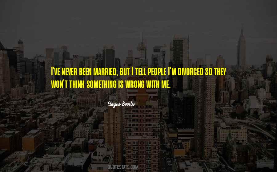 Elayne Boosler Quotes #1189804