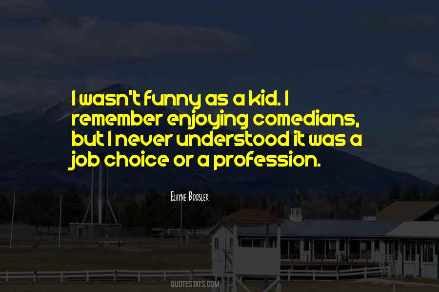 Elayne Boosler Quotes #1646596