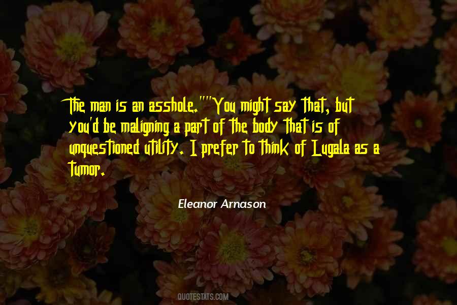 Eleanor Arnason Quotes #1704922