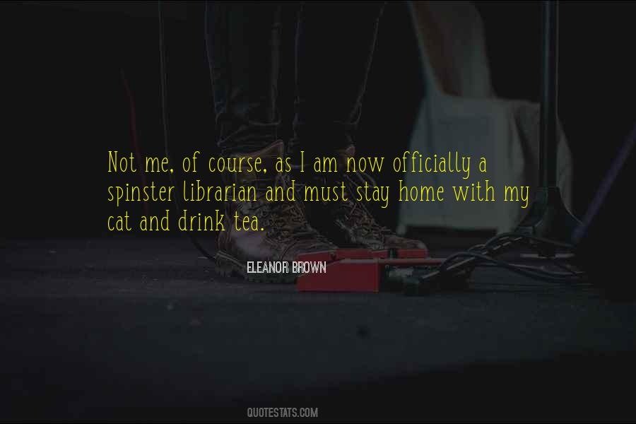 Eleanor Brown Quotes #323838