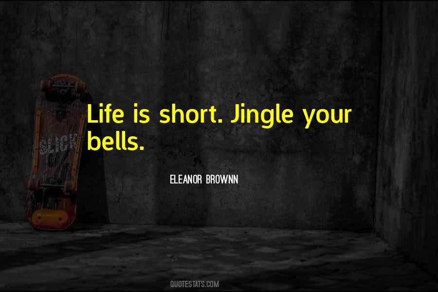 Eleanor Brownn Quotes #816905