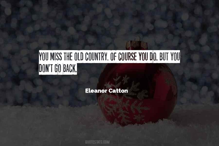 Eleanor Catton Quotes #1079645