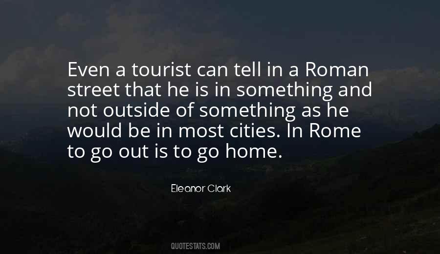 Eleanor Clark Quotes #350410